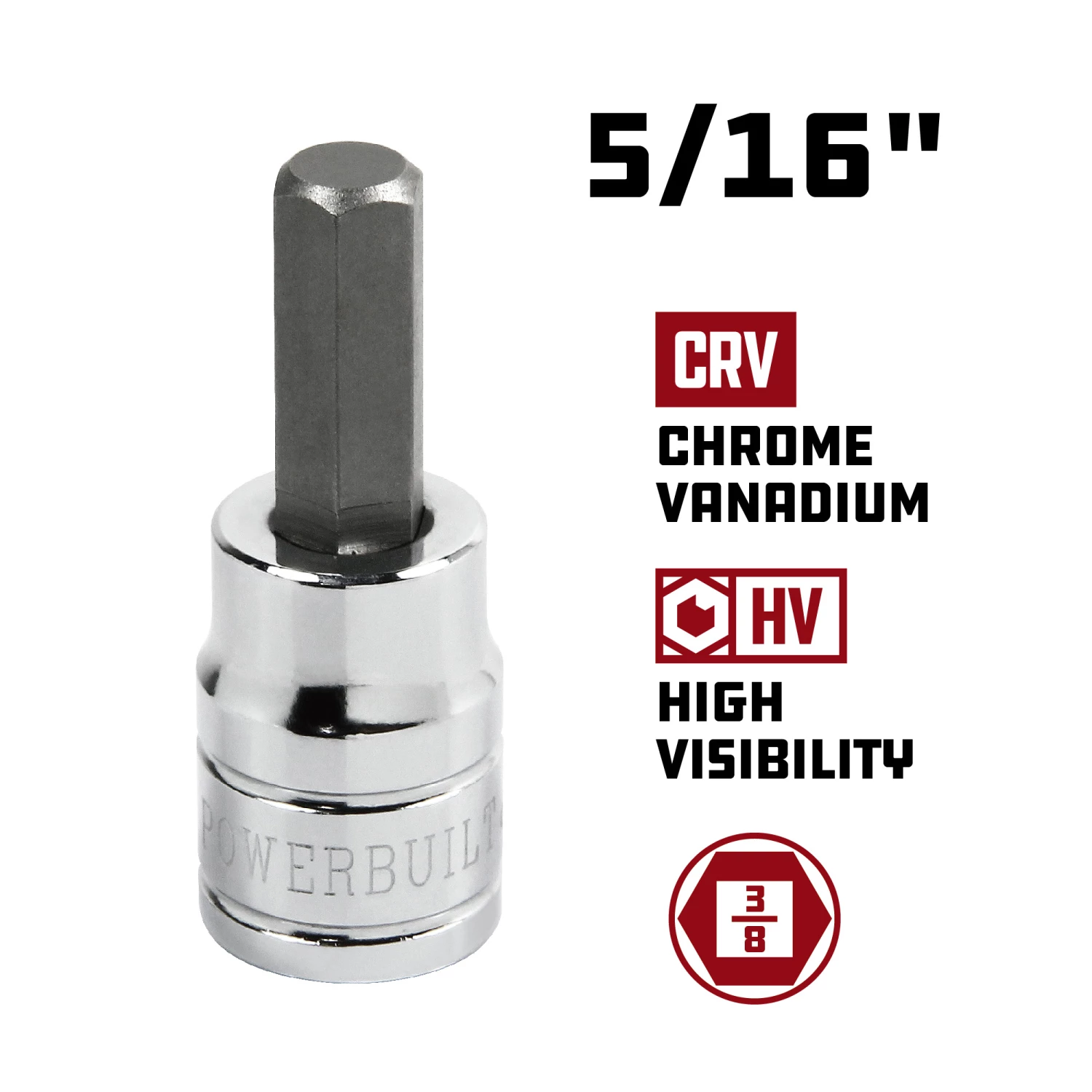 Powerbuilt 3/8 Inch Drive x 5/16 Inch Hex Bit Socket - 640554 2 Powerbuilt 3/8 Inch Drive x 5/16 Inch Hex Bit Socket - 640554 - Image 2