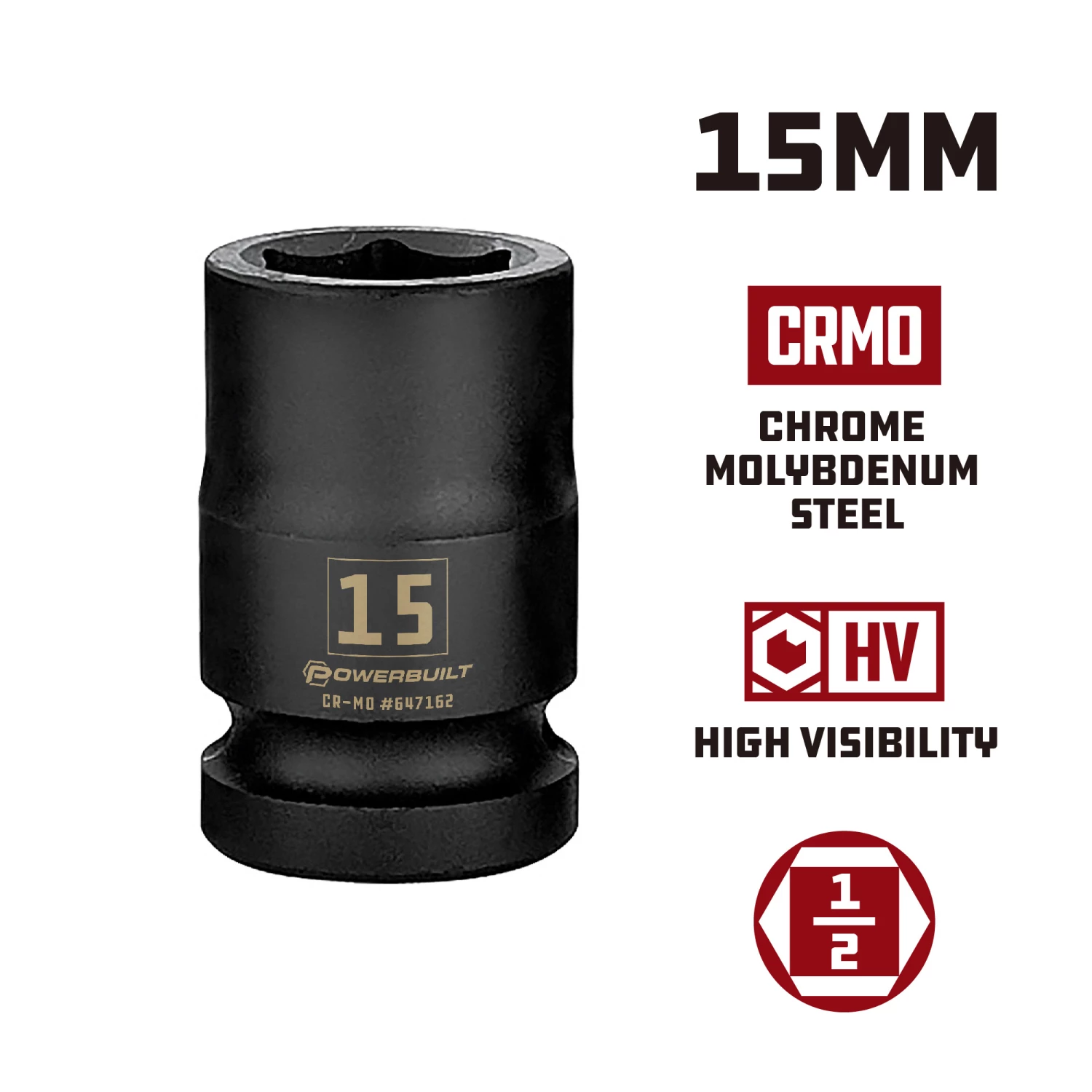 Powerbuilt 1/2 Inch Drive x 15 MM 6 Point Impact Socket - 647162 2 Powerbuilt 1/2 Inch Drive x 15 MM 6 Point Impact Socket - 647162 - Image 2