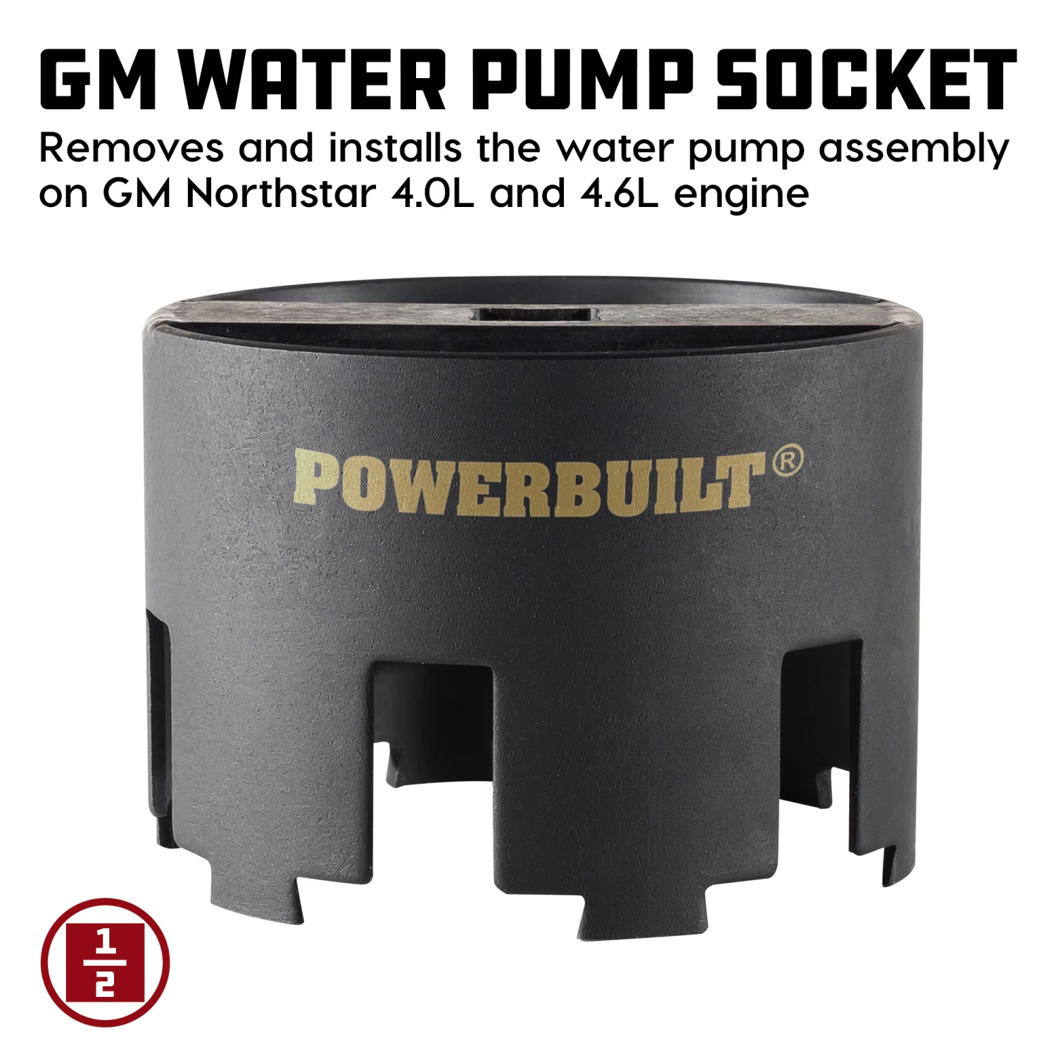 Powerbuilt 1/2 in. Drive GM Water Pump Removal and Installation Socket - 648203M 2 Powerbuilt 1/2 in. Drive GM Water Pump Removal and Installation Socket - 648203M - Image 2